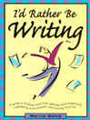 I'd Rather Be Writing (eBook)